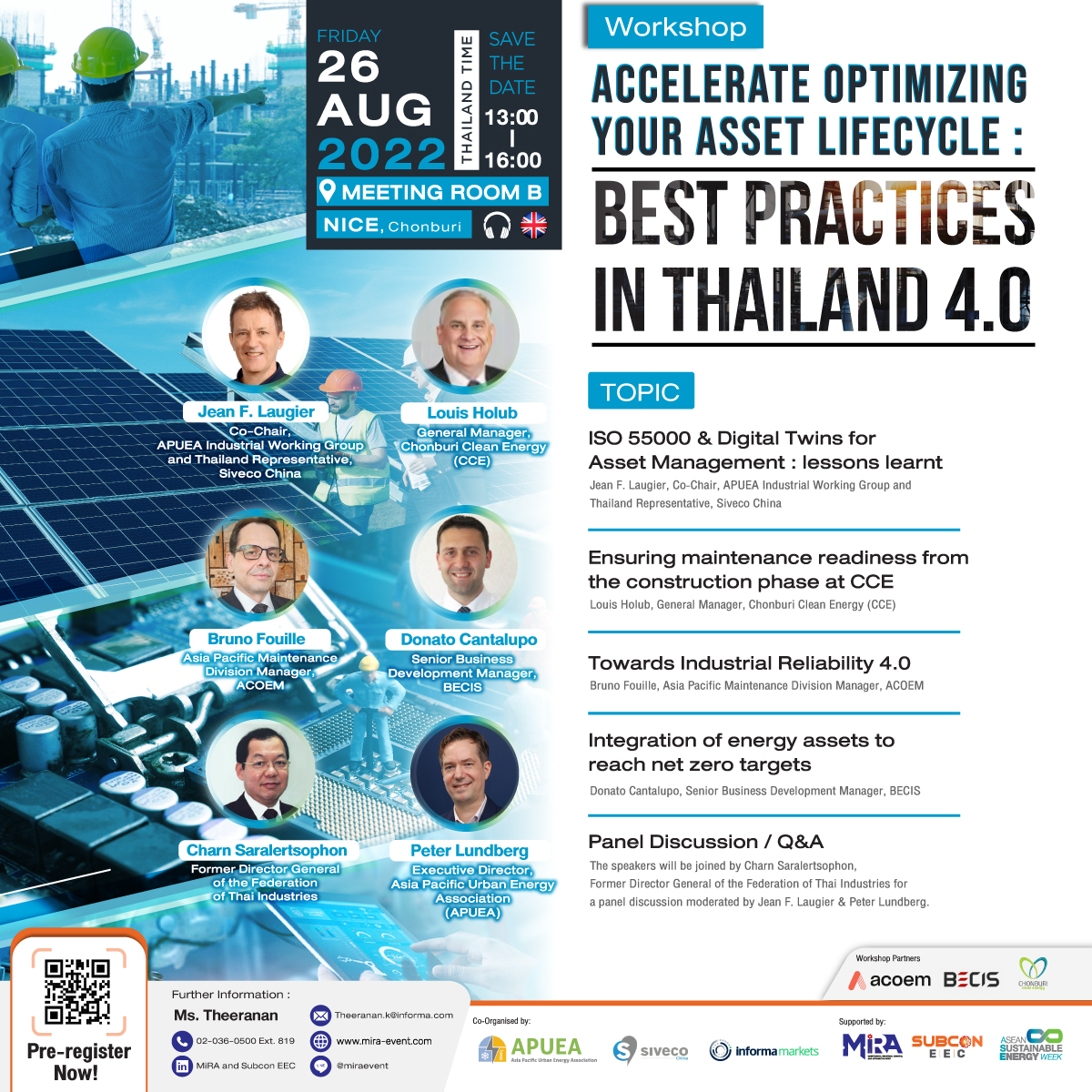 SivecoAsia's tweet photo. Workshop on "Accelerate Optimizing your Asset 

Lifecycle: Best Practices in Thailand 4.0" 
Hosted by: APUEA, Siveco China and Informa Markets
Date: 26 August, 2022
Time: 13:00 – 16:00, Thailand Time

For free registration, please contact info@sivecochina.com or scan the QR code. https://t.co/djzA8lLeQk