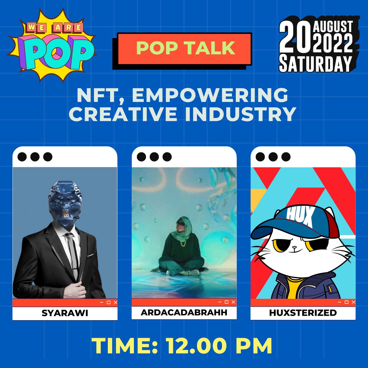 NFT, Empowering Creative Industry will be the Opening #POPTalk this Saturday.

Featuring creators from different disciplines (<a href="/0xBlockflop/">SYARAWI®</a>, @ardacadabrahh &amp; <a href="/huxsterized/">Huxsterized 📸</a>) to share their views and experiences about the topic. You don't want to miss out on this!