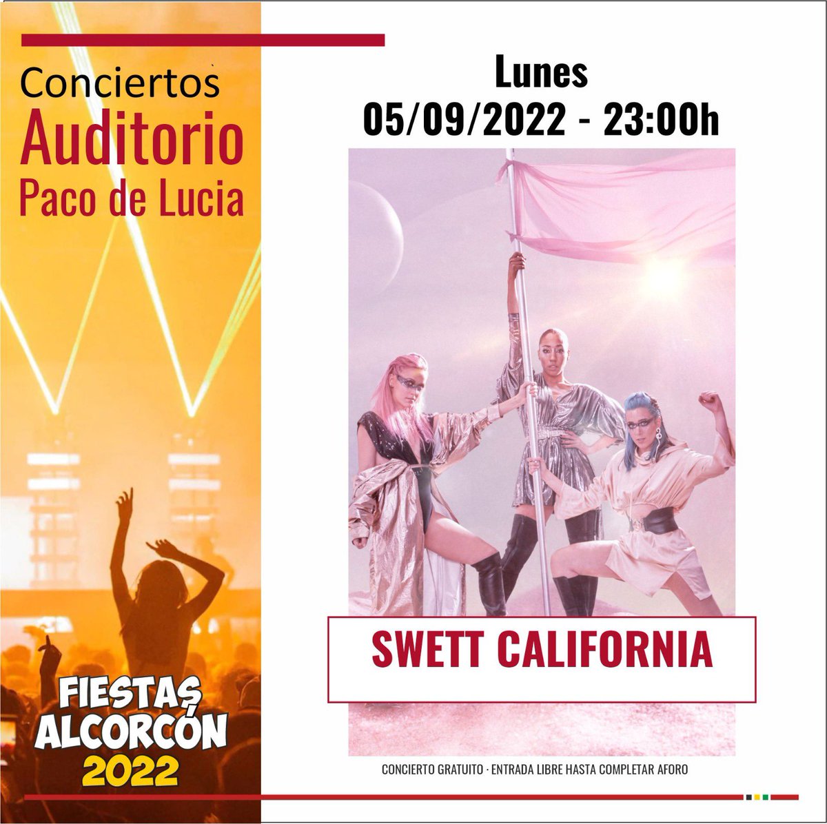 El día 5 de septiembre a las 23,00, en el Auditorio Paco de Lucía, espectacular concierto de <a href="/SweetCalifornia/">Sweet California</a> en #FiestasAlcorcón2022.
Recuerda que todos los conciertos de #Alcorcón son gratuitos.
