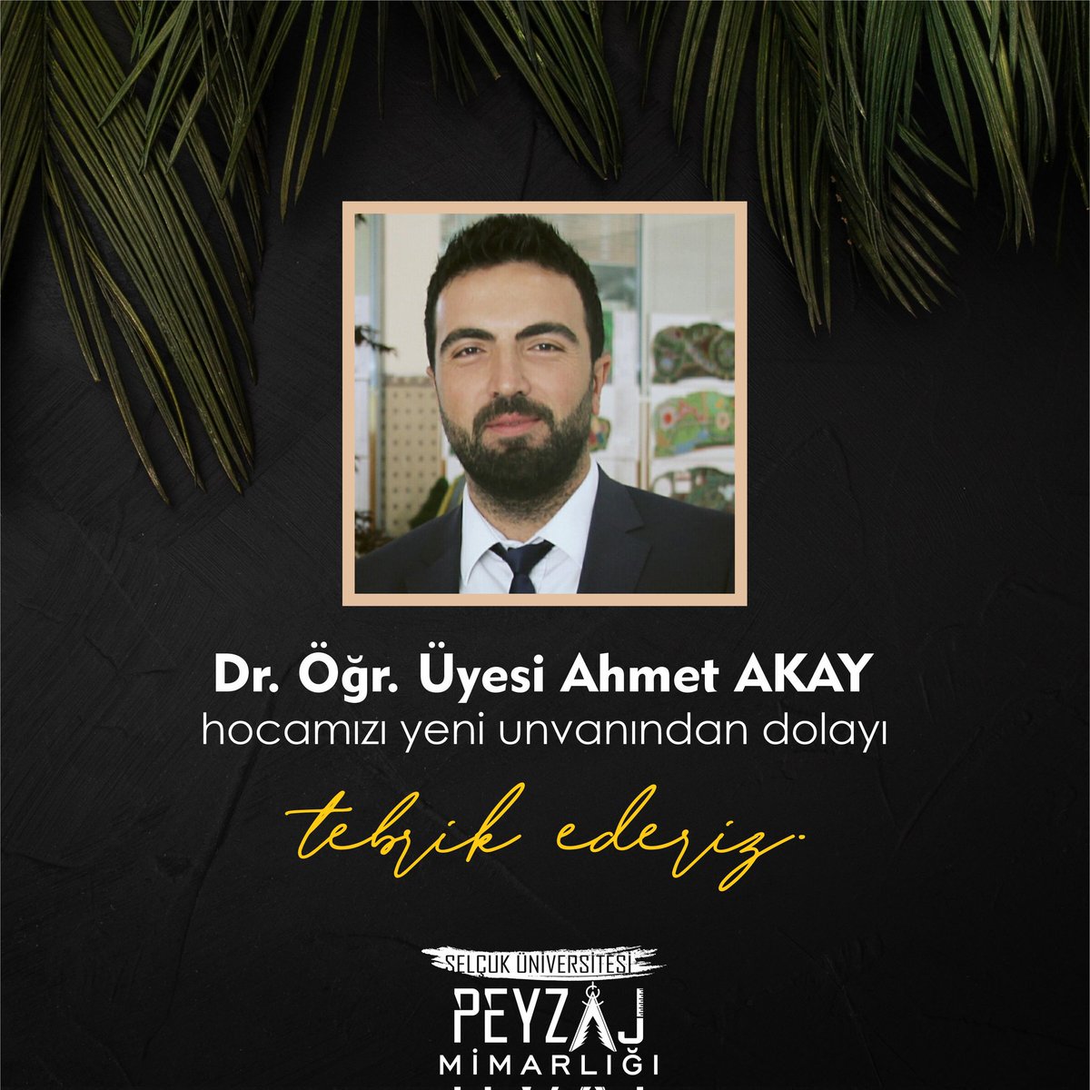 Görevde Yükselme: Dr. Öğr. Üyesi Ahmet AKAY

Bölümümüz öğretim elemanı Dr. Ahmet Akay, 16 Ağustos 2022 tarihinde Peyzaj Mimarlığı Anabilim Dalı' nda "Doktor Öğretim Üyesi" kadrosuna atanmıştır. Yeni unvanından dolayı kendisini tebrik eder, başarılarının devamını dileriz.