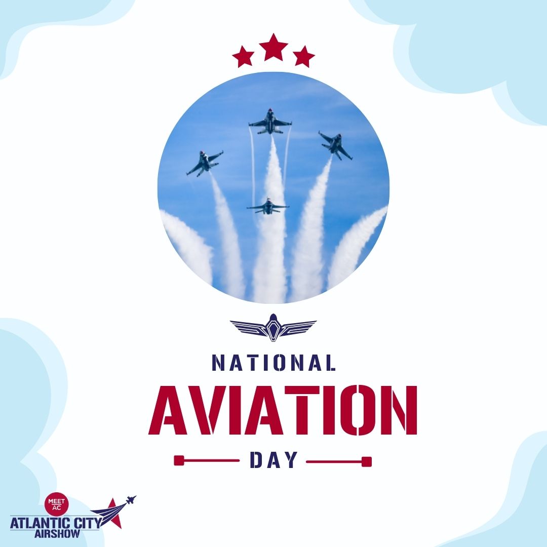 AcAirshow's tweet photo. Today is #NationalAviationDay – established in 1939 to celebrate the development of aviation! We’re celebrating all week long when the @Meet_AC Atlantic City Airshow returns to the skies of South Jersey on Wednesday, Aug. 24! https://t.co/U9k197VL6H