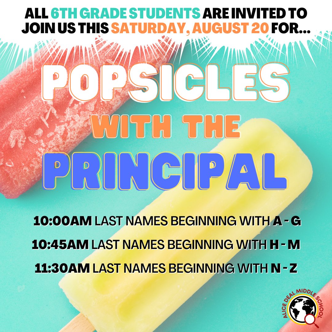 All sixth grade students are invited to meet Ms. Neal this Saturday at our annual Popsicles with the Principal event! We are so excited to welcome you to Deal and learn more about you! #admsherewegrow