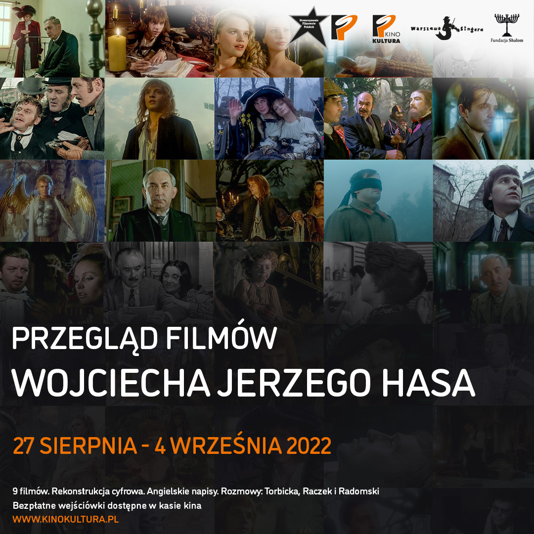 SFP_org_pl's tweet photo. Przegląd Wojciecha Jerzego Hasa w warszawskim @KinoKultura! 9 filmów po rekonstrukcji cyfrowej z napisami ENG oraz spotkania z gośćmi prowadzone przez Grażynę Torbicką, Tomasza Raczka i Marcina Radomskiego. Wstęp wolny! #sfp @FundacjaShalom #WarszawaSingera @TomaszRaczek https://t.co/irNbB60z0b