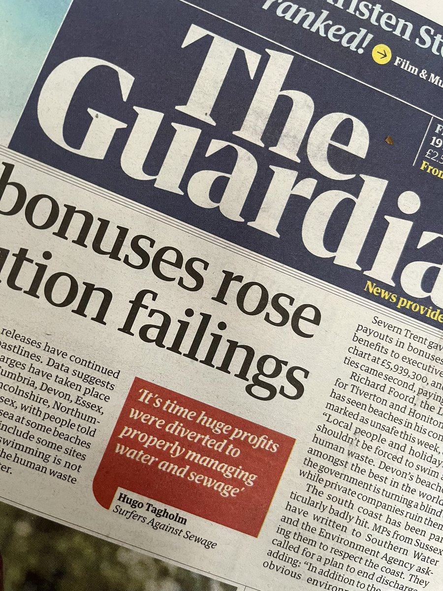 HugoSAS's tweet photo. Stoked to make @guardian front page news talking sewage pollution &amp; obscene industry profits/fat cat payments to water company executives. #SewageScandal @sascampaigns https://t.co/udJ47TyMUP