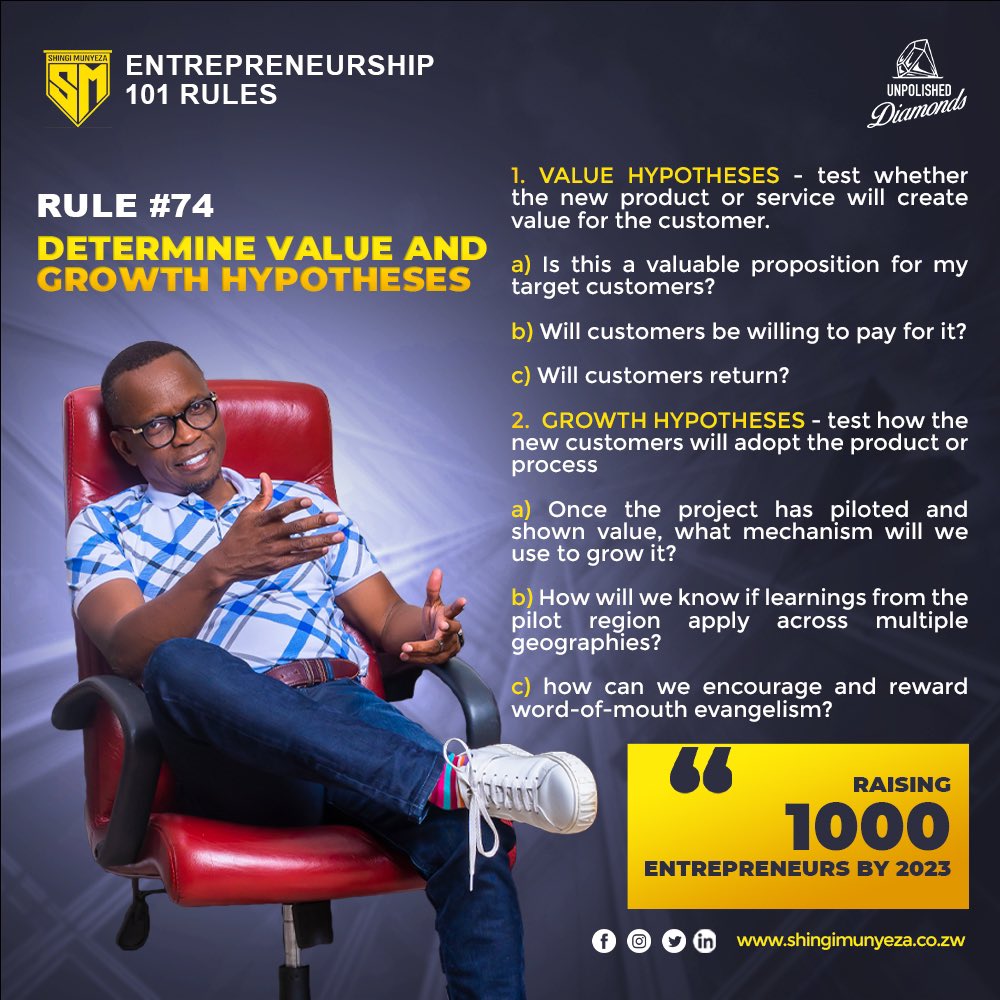 #ENTREPRENEURSHIP101RULES 

#74 DETERMINE VALUE AND GROWTH HYPOTHESIS 

1. Stop creating products and services that only you, your family & friends can buy
2. “If it can’t grow don’t give birth to it”

#Entrepreneurship 
#unpolisheddiamond