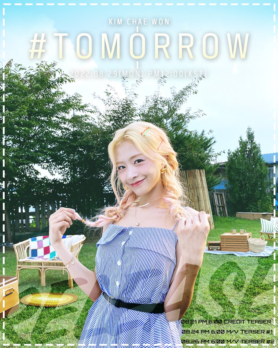 [KIM CHAE WON] 1st DIGITAL SINGLE   ‘TOMORROW’ TITLE TEASER

#KIMCHAEWON #CHAEWON #김채원 #SOLO #솔로 #DEBUT #데뷔 #TOMORROW #220829