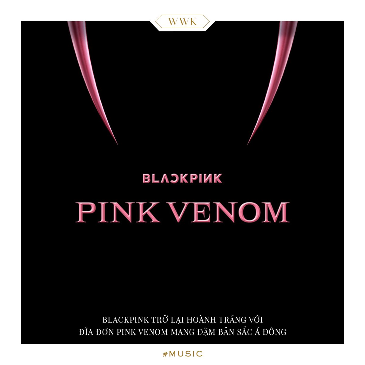 WOWWEEKENDVN's tweet photo. Blackpink trở lại hoành tráng với đĩa đơn Pink Venom mang đậm bản sắc Á Đông 🎶🎶
📌 Xem chi tiết tại đây: https://t.co/4TO6e1Uqtv
#WOWWEEKEND #PINKVENOM #BLACKPINK #MUSIC https://t.co/wt6ismm6ep