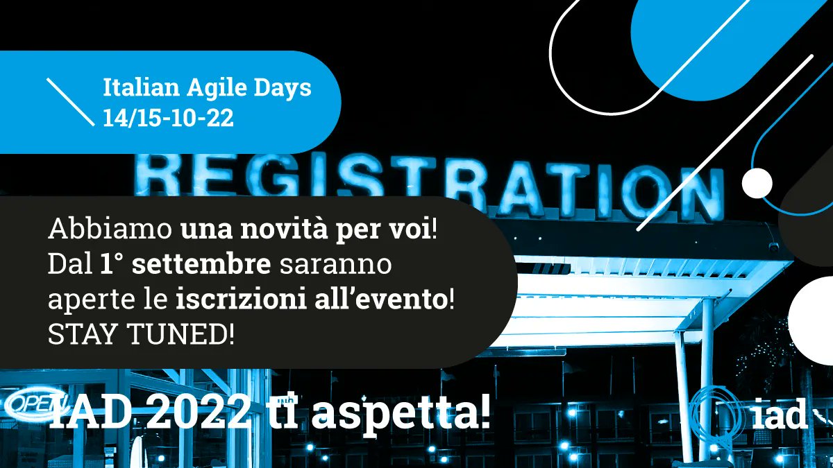 🔵 ITALIAN AGILE DAYS 2022 🔵
Abbiamo una novità per voi! 
Dal 1° settembre saranno aperte le iscrizioni all’evento!
STAY TUNED!
Il 14 e 15 ottobre tornerà, la più grande conferenza italiana sull’Agilità
🗺️ Università degli Studi di Brescia
#IAD22