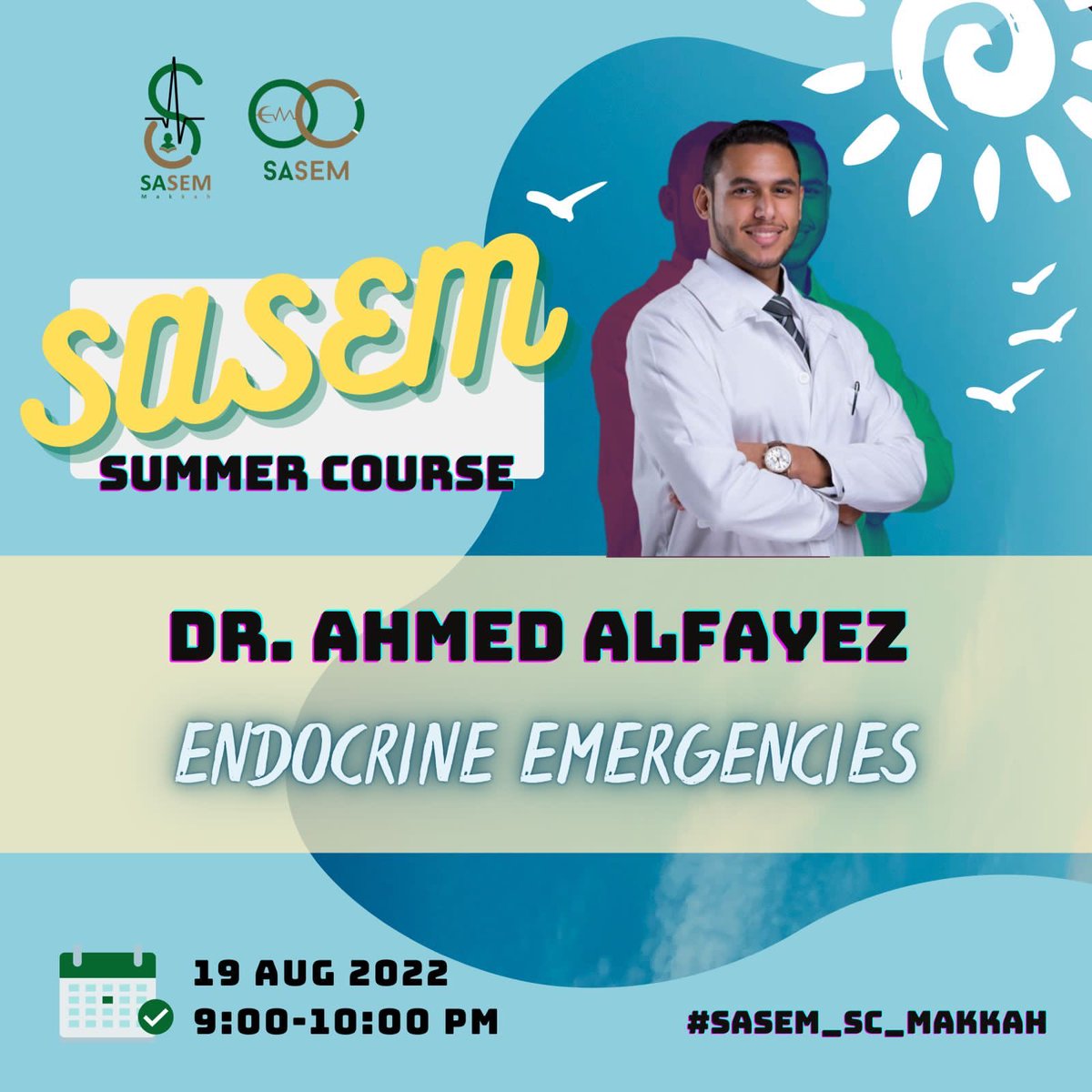 SaudiEmergency's tweet image. اليوم السادس من ايام الكورس الصيفي لطب الطوارئ
SASEM Summer Course

مع الدكتور/ شاكر الغالبي 
Toxicology Emergencies 

ومع الدكتور / أحمد الفايز  @AlfayezEM 
Endocrine Emergencies 

#SASEM_SC_Makkah