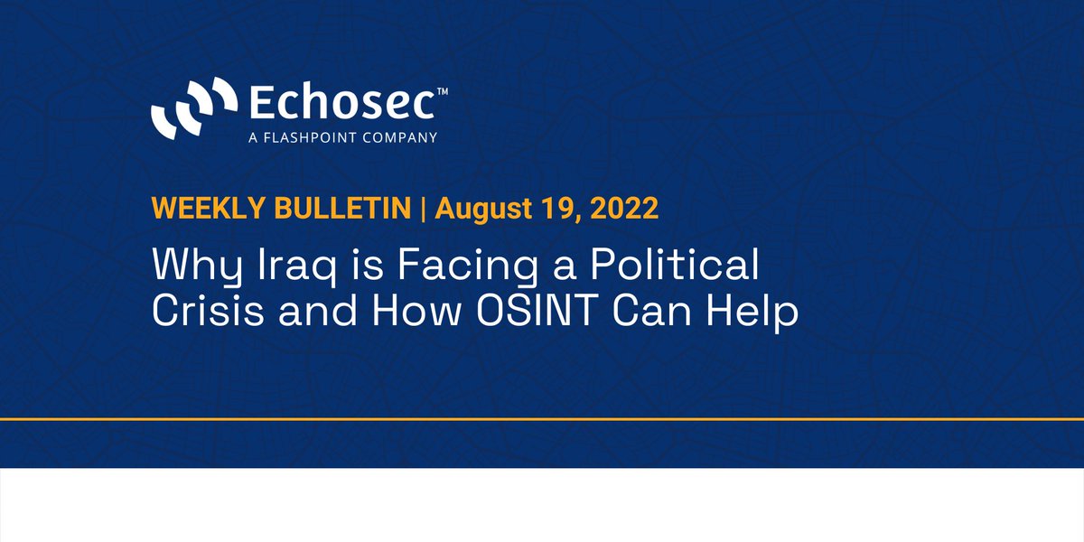 Why Iraq is Facing a Political Crisis and How OSINT Can Help bit.ly/3c6dvxi