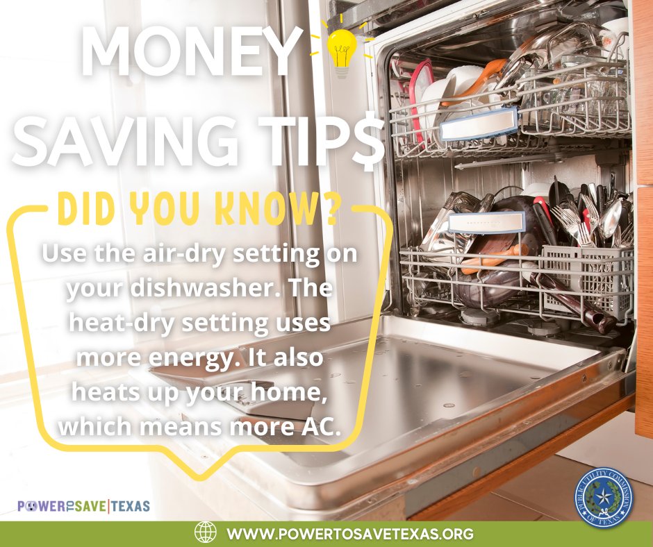 PUCTX's tweet photo. #MoneySavingTip💡 Use the air-dry setting on your dishwasher. The heat-dry setting uses more energy. It also heats up your home, which means more AC. Visit https://t.co/7wweAXUvia for more tips! #PowerToSave #DYK https://t.co/fJ6P6vs1kL