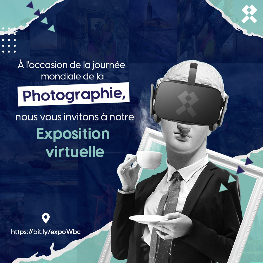 WBC_ma's tweet photo. A l’occasion de la journée mondiale de la Photographie 📸, les talents de WB&amp;C vous invitent à découvrir leur exposition virtuelle sur ce lien : https://t.co/zdQKYXp5gc

#Expositionvirtuelle #WBC #photographie https://t.co/OyxPmAi8V9