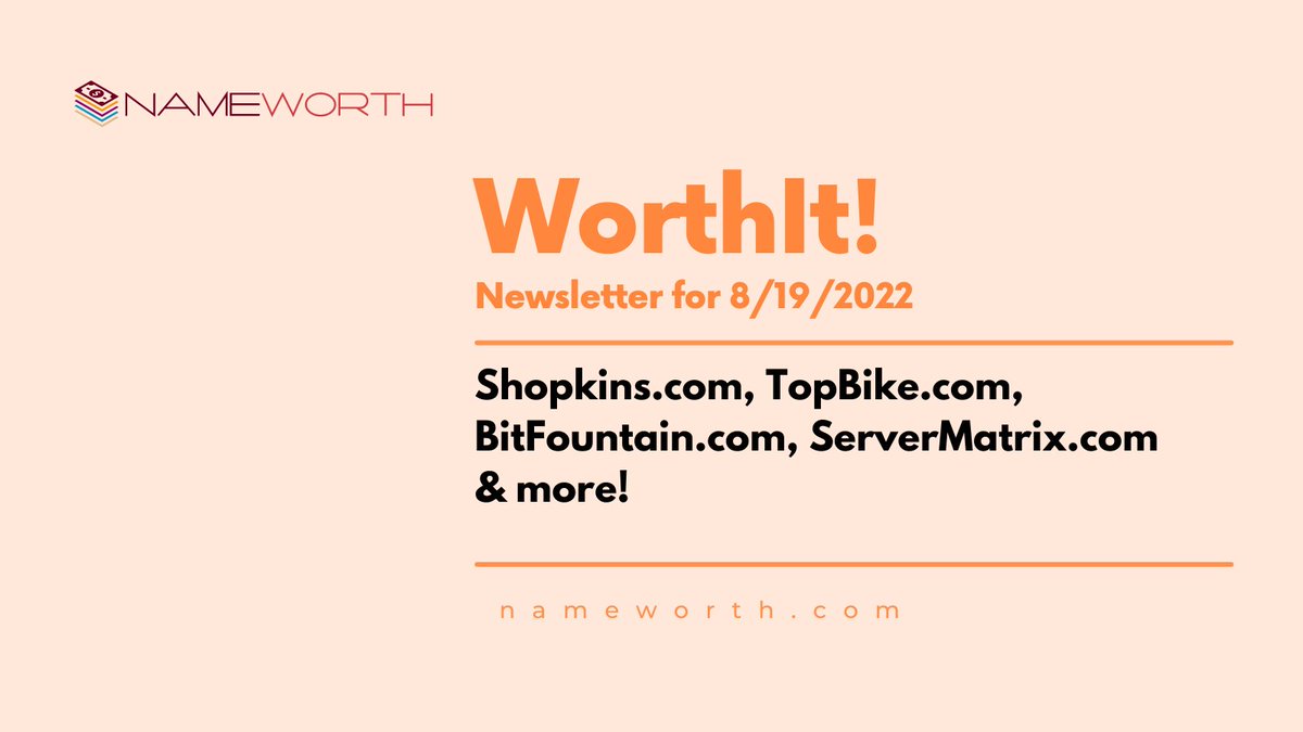 WorthIt! - 40 domains today including Shopkins․com, TopBike․com, BitFountain․com, ServerMatrix․com

nameworth.com/newsletter.php…

#domains #domainsforsale