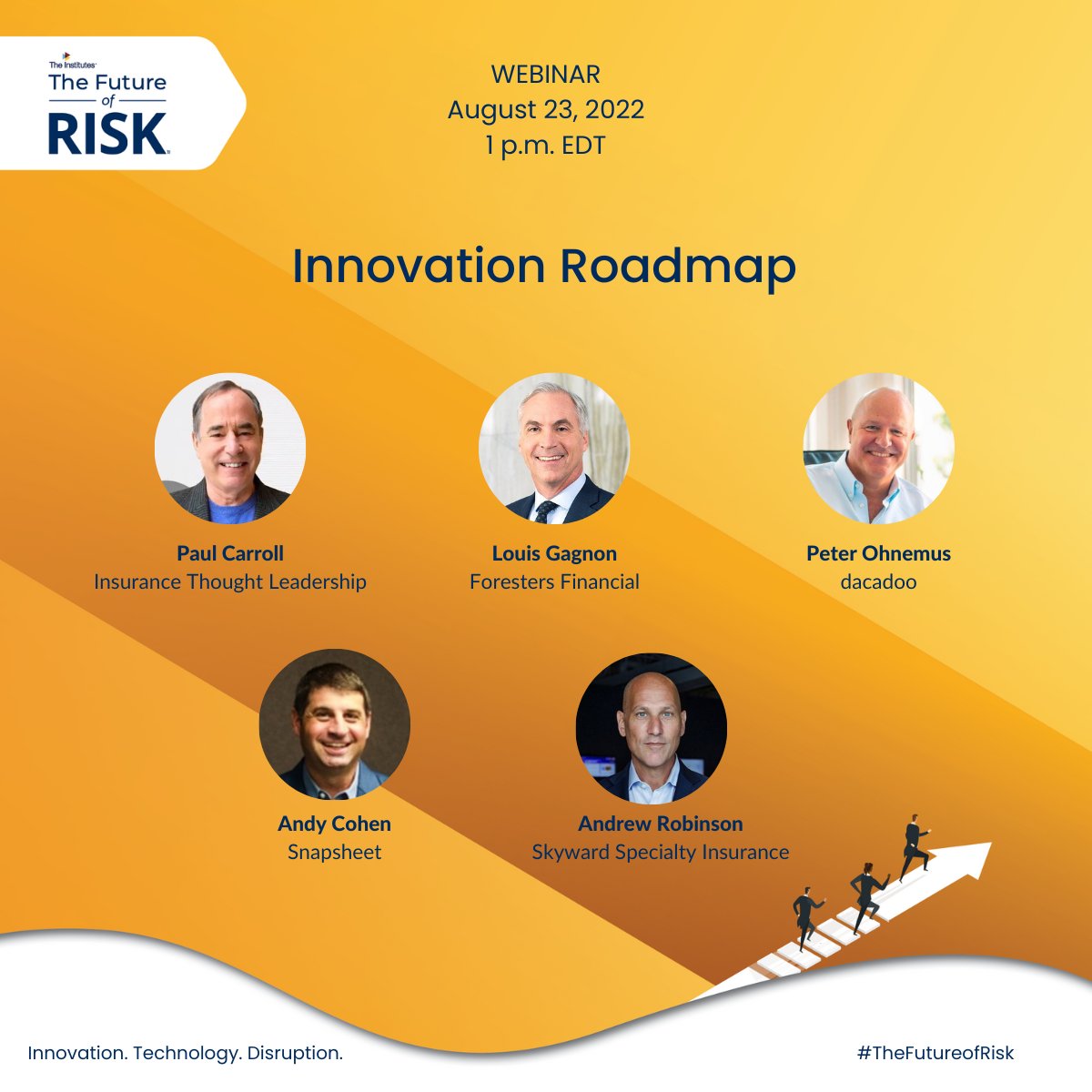 The Institutes CPCU Society (@cpcusociety) on Twitter photo Join us for a webinar on Aug. 23 to discuss technology innovation in collaboration with #TheFutureofRisk. Speakers include Paul Carroll <a href="/ITLupdates/">ITLThoughtLeadership</a>; Louis Gagnon <a href="/weareforesters/">Foresters Financial</a>; <a href="/peterohnemus/">Peter Ohnemus</a> <a href="/dacadoo/">dacadoo | health & wellbeing</a>; <a href="/Andy_Snapsheet/">Andy Cohen</a>; & Andrew Robinson <a href="/SkywardInsuranc/">Skyward Specialty Insurance</a>. bit.ly/3Cf8zRk Join us for a webinar on Aug. 23 to discuss technology innovation in collaboration with #TheFutureofRisk. Speakers include Paul Carroll <a href="/ITLupdates/">ITLThoughtLeadership</a>; Louis Gagnon <a href="/weareforesters/">Foresters Financial</a>; <a href="/peterohnemus/">Peter Ohnemus</a> <a href="/dacadoo/">dacadoo | health & wellbeing</a>; <a href="/Andy_Snapsheet/">Andy Cohen</a>; & Andrew Robinson <a href="/SkywardInsuranc/">Skyward Specialty Insurance</a>. bit.ly/3Cf8zRk