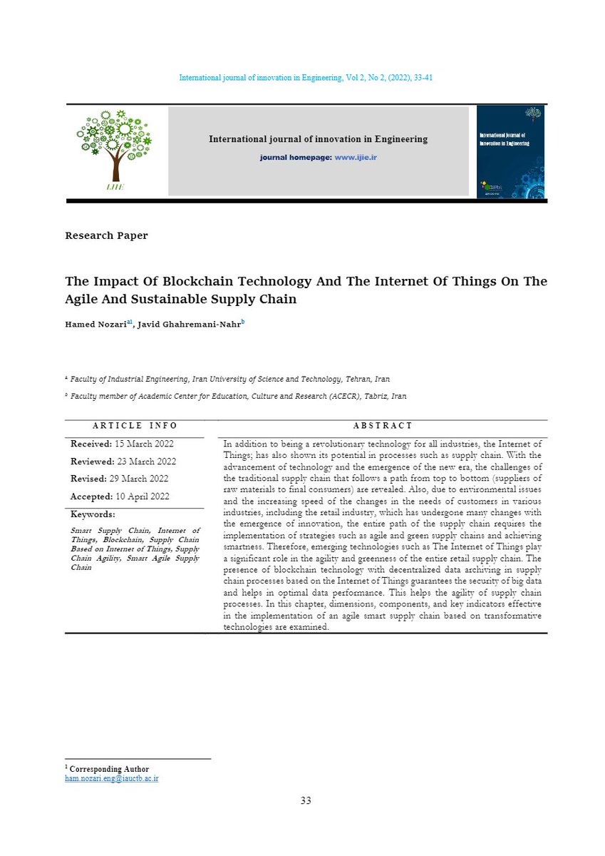 nozari_hamed's tweet photo. Our new paper with the following title was published in the IJIE Journal. This article is freely available.
The Impact of Blockchain Technology and The Internet of Things on the Agile and Sustainable Supply Chain
https://t.co/9qR40u3HfB
#blockchains
#ISNet
#Hamed_Nozari https://t.co/2Lw66qy0rx