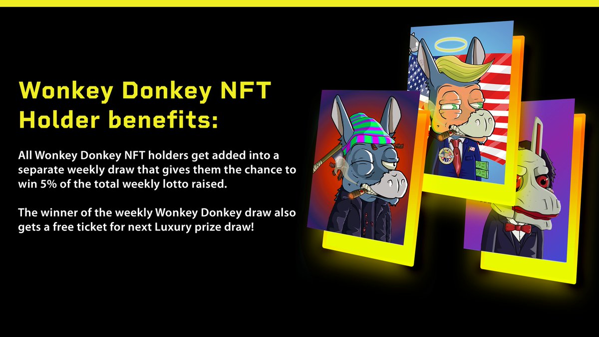 Get minting your Wonkey Donkey NFT to gain access to a private weekly draw only for holders with lotto fever 🥵