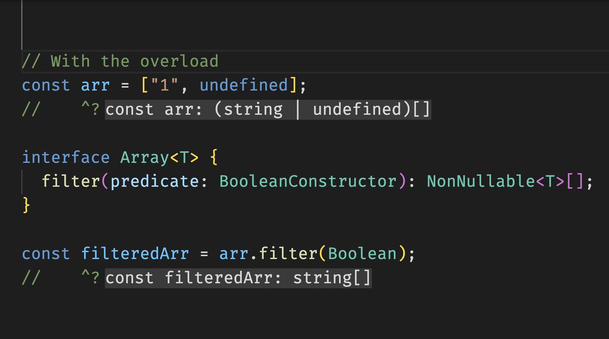 mattpocockuk's tweet image. Well that&apos;s badass.

Declaring a new overload for Array&amp;lt;T&amp;gt; lets you pass Boolean and filter out members of the array without using a type predicate.