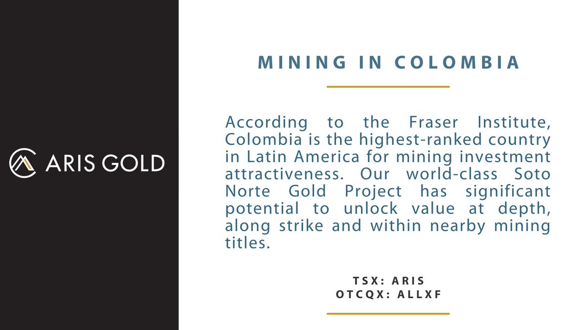 The Fraser Institute ranks #Colombia as no. 1 in Latin America for mining investment attractiveness. Our Soto Norte #Gold Project has significant potential to unlock value at depth, along strike and within nearby #mining titles. Read more: bit.ly/3It8v1A  

$ARIS $ALLXF