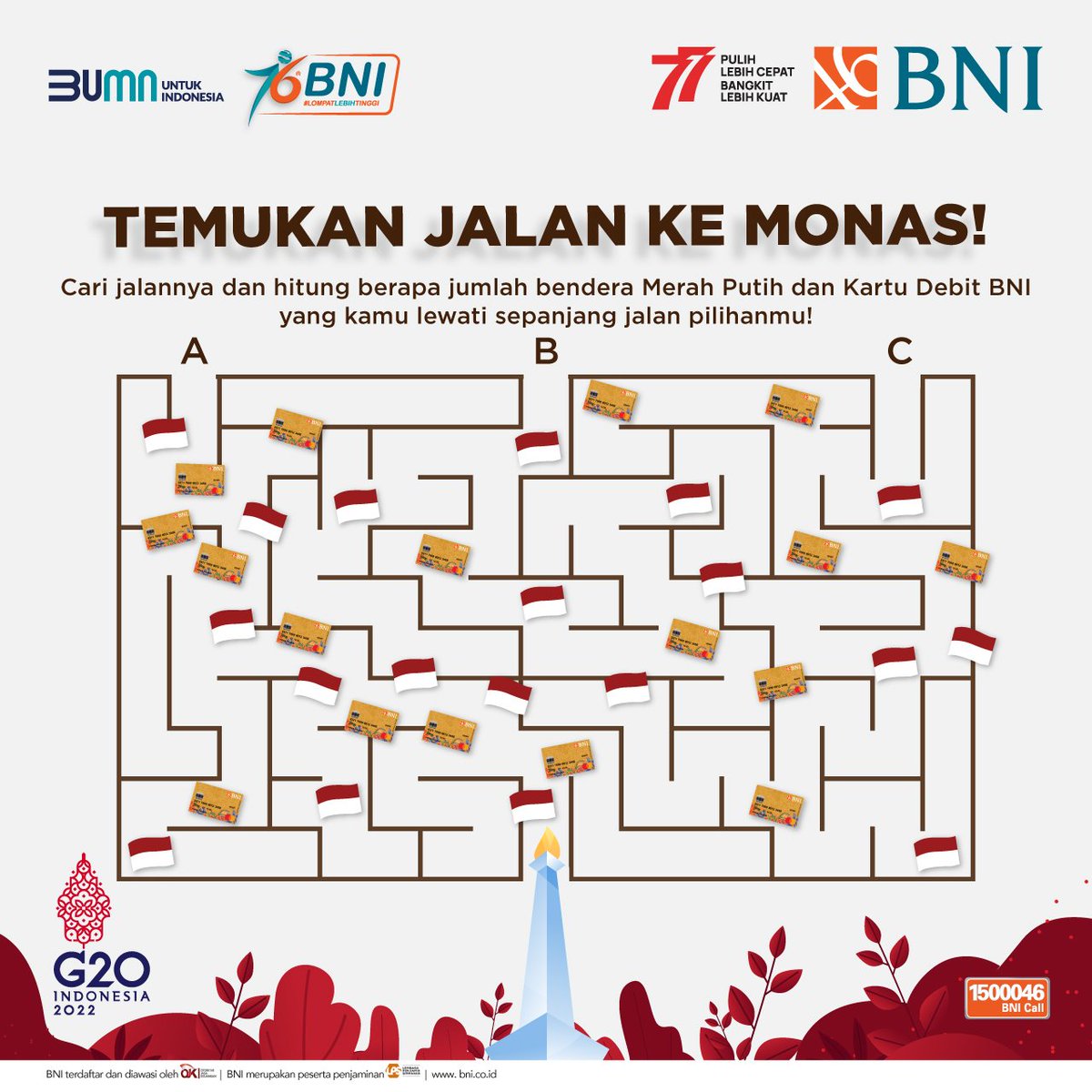 BNI's tweet photo. Siapa mau ikutan lomba 17-an berhadiah total Rp1 juta? 🥳

Yuk, bantu kita cari jalan menuju Monas. Tapi sambil jalan, hitung jumlah bendera Merah Putih dan Kartu Debit BNI yang kamu temuin di jalan yang kamu lewatin. Reply pake jawaban kamu, sertain #BNIQuiz &amp; retweet tweet ini https://t.co/qYdIpi9zjQ