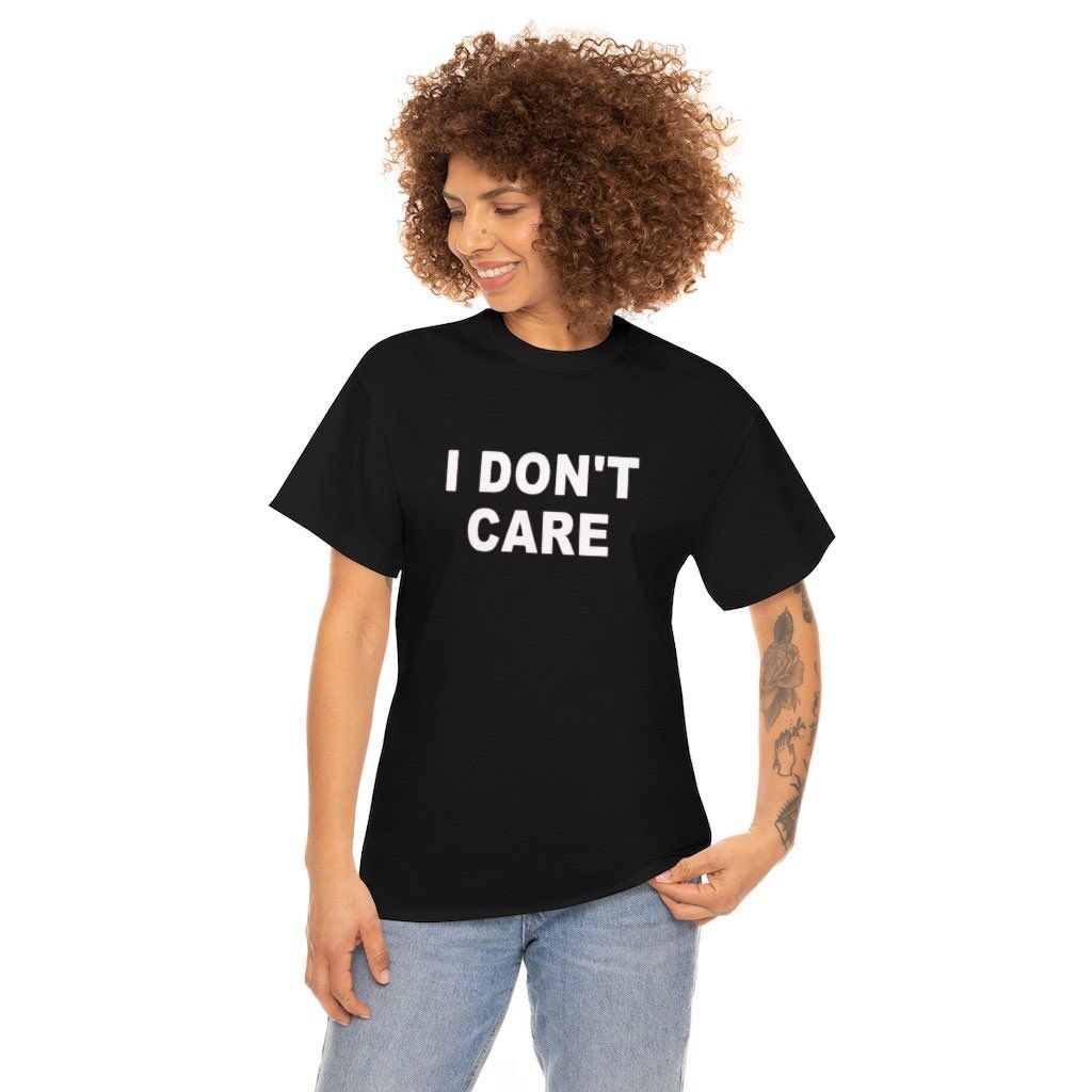 Excited to share this item from my #etsy shop: I Don't Care T Shirt, I Don't Care T-Shirt, Women's Men's Funny Tee,Don't Care Clothing #mensfunnytshirts #shirtswithsayings #idontcaretee #idontcaretshirt #crew #shortsleeve #bohohippie #hanukkah #lgbtqpride etsy.me/3PCp1OB