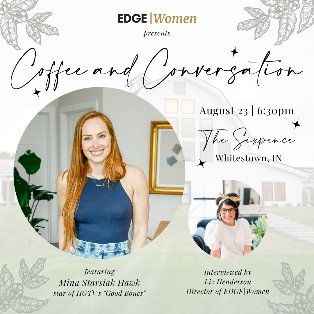 EDGE Mentoring (@edgementoring) on Twitter photo Last Call! Reserve your spot today for next Tuesday's EDGE|Women's event with HGTV's Mina Starsiak Hawk at the beautiful Sixpence. Share this post to be entered to win swag from Mina's store, Two chicks District Co! Grab your ticket here: linktr.ee/edgementoring <a href="/MinaStarsiak/">Mina Starsiak</a> Last Call! Reserve your spot today for next Tuesday's EDGE|Women's event with HGTV's Mina Starsiak Hawk at the beautiful Sixpence. Share this post to be entered to win swag from Mina's store, Two chicks District Co! Grab your ticket here: linktr.ee/edgementoring <a href="/MinaStarsiak/">Mina Starsiak</a>
