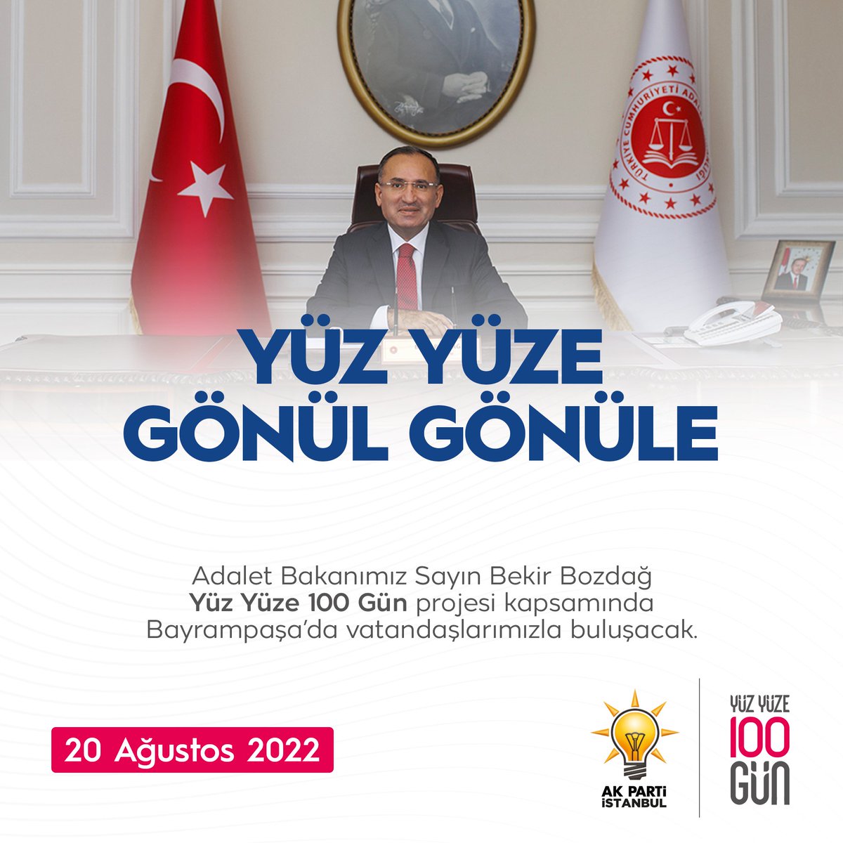atilaaydiner's tweet photo. Yüz Yüze Gönül Gönüle diyerek çıktığımız bu yolda yarın konuğumuz Adalet Bakanımız Sayın Bekir Bozdağ.

#YüzYüze100Gün projesi kapsamında Adalet Bakanımız Sn. @bybekirbozdag ilçemizde vatandaşlarımız ile buluşacak.

🗓️20 Ağustos 2022
 📍 Bayrampaşa

@osmannnurika @akpartiistanbul https://t.co/nl1mcms9RI