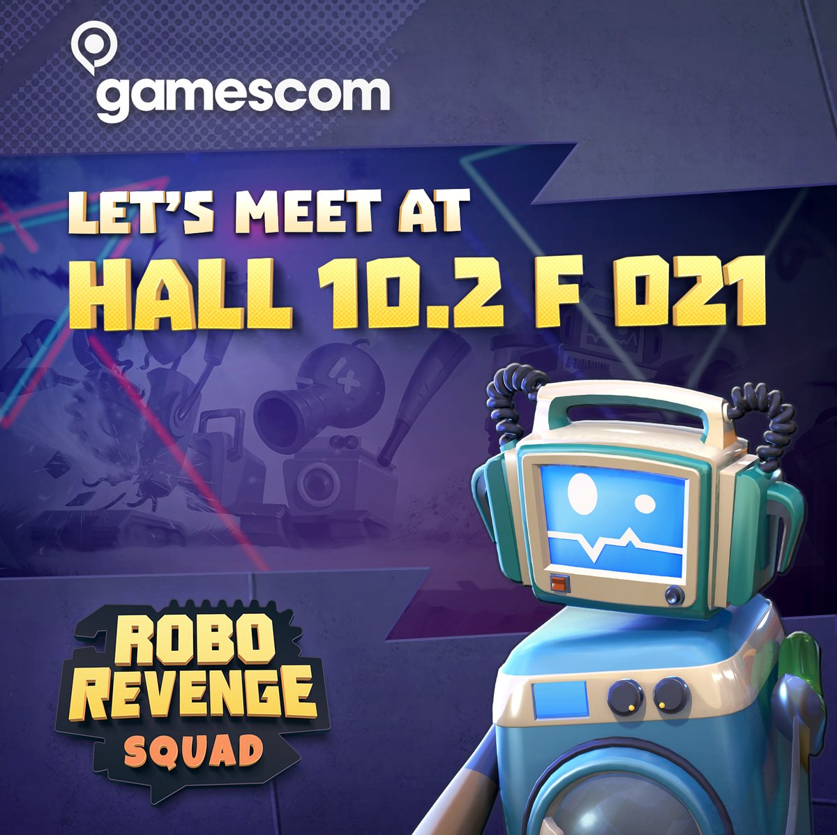 At #gamescom2022? Come say hi to #RoboRevengeSquad team and take the fight to Joe and his evil minions!