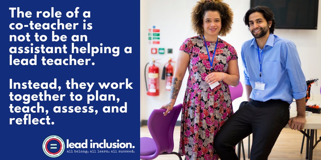 The role of a co-teacher is not to be an assistant helping a lead teacher. The co-teachers work together to plan, teach, assess, and reflect. #LeadInclusion #EdChat #SpedChat