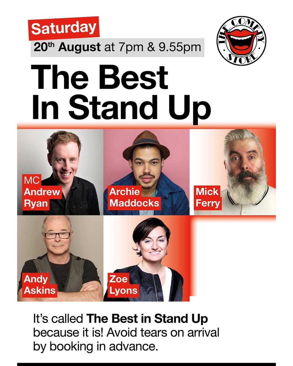 Three chances to catch these five comics over two days - got that? thecomedystore.co.uk @AndyAskins @zoelyons @ArchieMaddocks @MickFerry Andrew Ryan