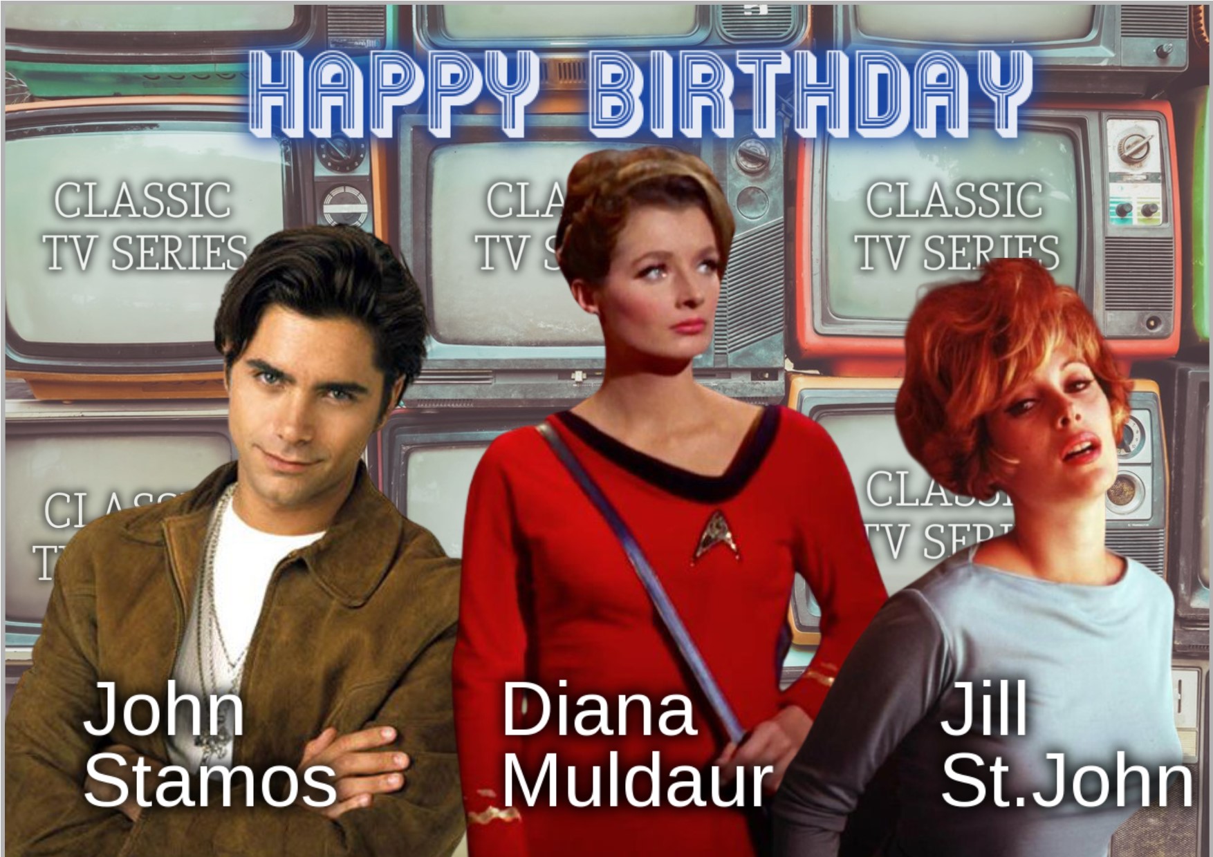 Happy Birthday John Stamos (59), Diana Muldaur (84) and Jill St.John (82) 