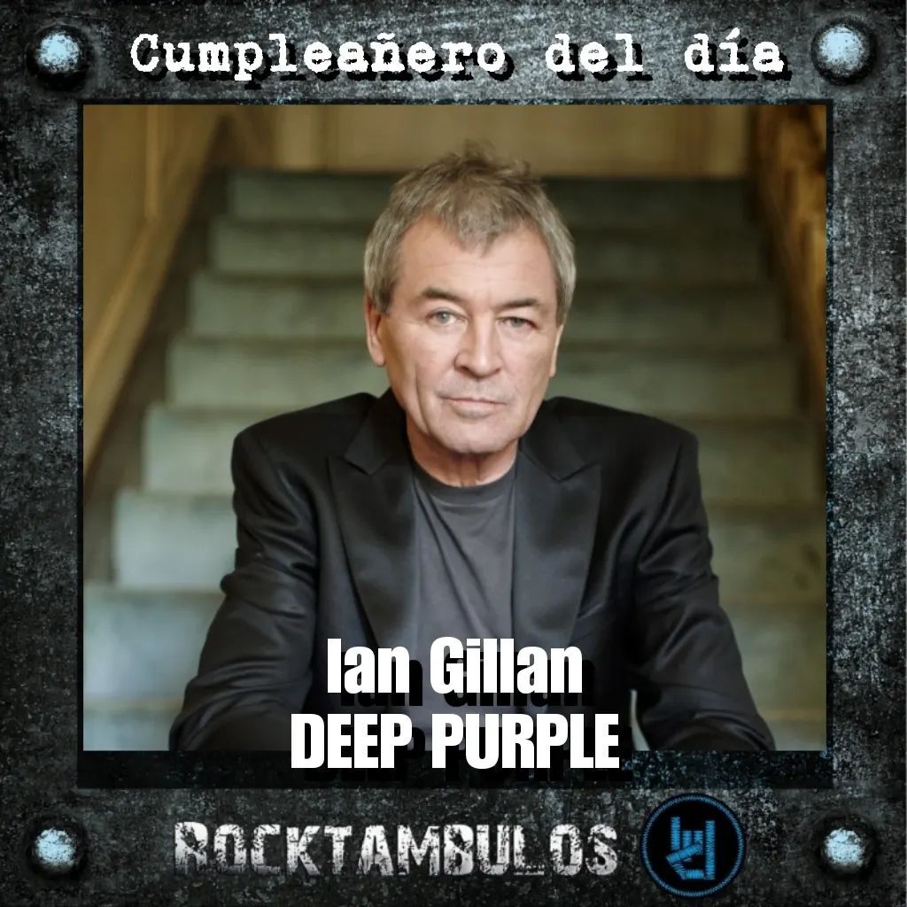 El legendario Ian Gillan está cumpliendo 77 años el día de hoy Happy birthday Ian 