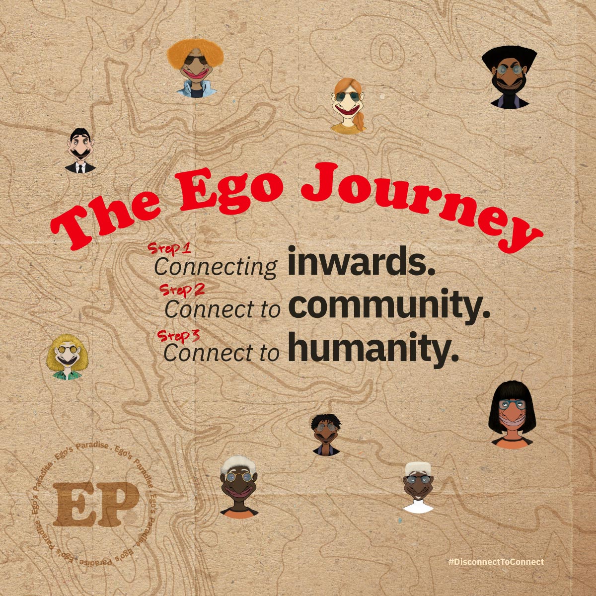 The Ego Journey is all about building a robust multi-tier connection:

▶️ Step 1: Connecting inwards
▶️ Step 2: Connect to community 
▶️ Step 3: Connect to humanity

Join the Journey!

#EverybodyCounts #DisconnectToConnect #NFTCommunity