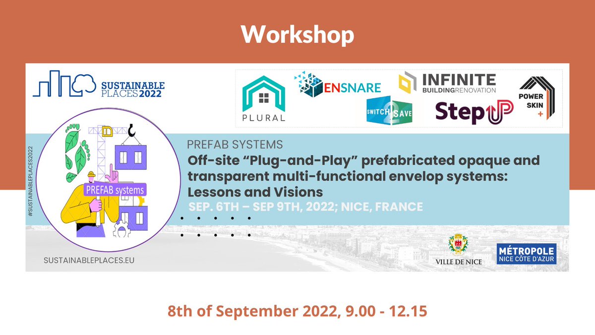 PowerskinPlus's tweet photo. Join #powerskinplus project at the "Off-Site Plug-and-Play Prefab Systems" workshop a the @sustainplaces!
๐ 8th of September 2022 #SaveTheDate
๐ 9.00 - 12.15
โ๏ธ Register here: https://t.co/DzLlfEbg9O https://t.co/Rs09QbVbQg