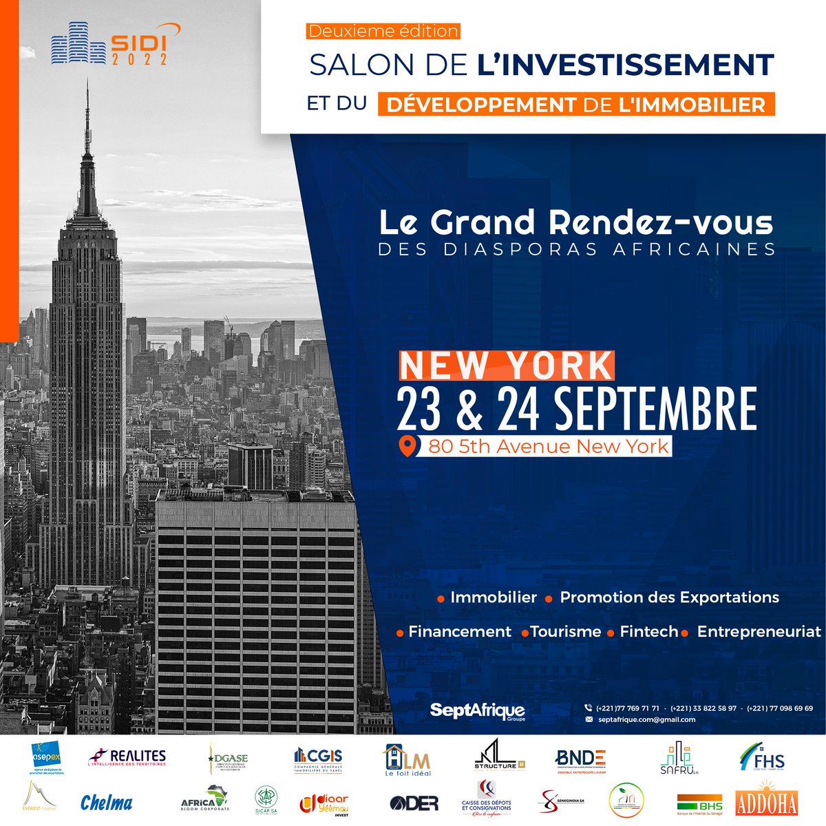 SeptafriqueB's tweet photo. Septafrique Group, leader de l'événementiel institutionnel au Sénégal donne rendez-vous aux diasporas africaines les 23 et 24 septembre pour la deuxième édition du Salon de l'Investissement et du Développement de l'Immobilier (SIDI) à New-York (80 5th Avenue). 
#kebetu https://t.co/nyp2DgG3J4
