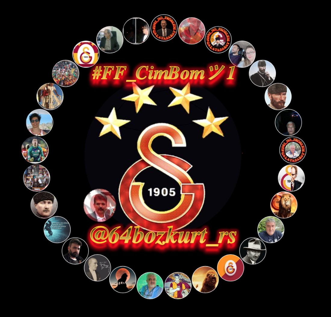 #FF_CimBomツ1 @rdlcck @Ugur1905GSGS @Melihatfeki1 @Osmnbek @Talip_Abi @aliglds @MehmetE82581694 @HasanGrkan8 @akvanusya @Gungoktay @MehmetDgn2323 @CahitBer @_OKAN55_ @siam19051 @erdaltrkmn3404 @kilicbaligi1960 @nevzadturk @okty7334 @1881MKA1905 @ra_nke @asabiylmm @64bozkurt_rs