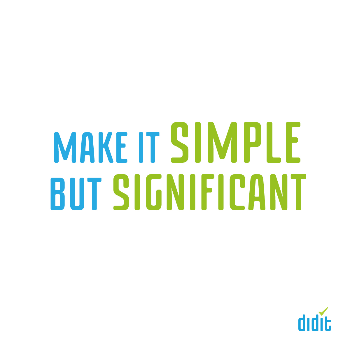 Some times, less is more!! Sit back and let the quality of your work speak for itself.