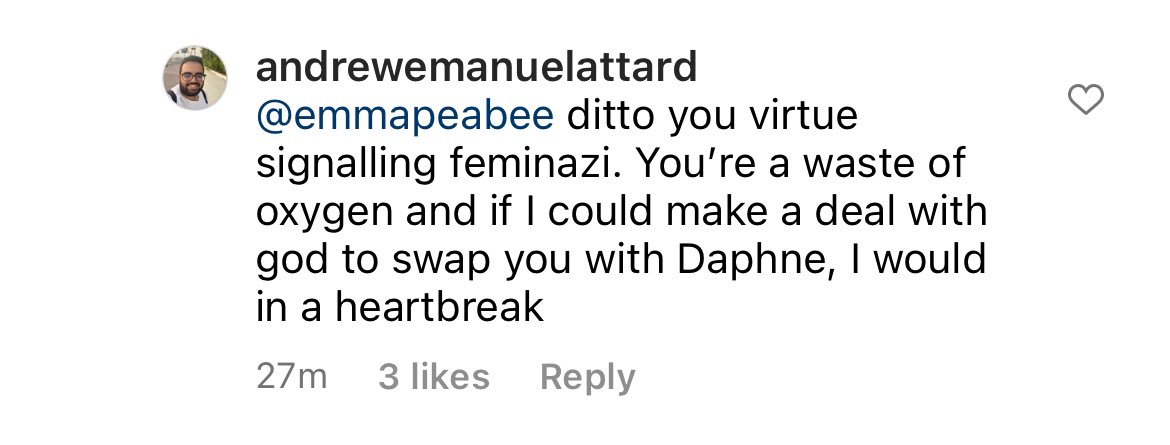 Using #DaphneCaruanaGalizia’s violent murder to underpin death threats and hatred towards activists is the pinnacle of misogyny and is exactly the type of discourse and culture that allowed and encouraged her assassination in the first place.