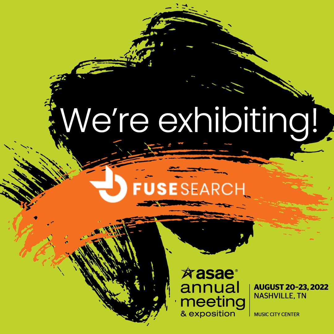 GetFuseSearch's tweet image. We’re exhibiting at the 2022 @ASAECenter @ASAEAnnual in Nashville! 

Join us at booth 633 to meet the team and enter the raffle for a chance to win one of five $1,000 cash prizes and one $5,000 cash grand prize... Wow!