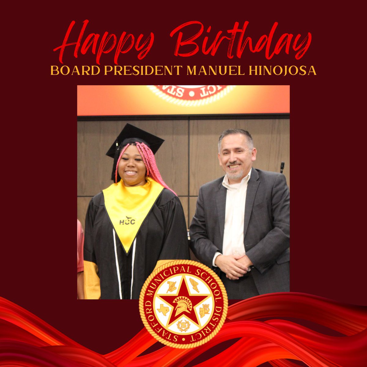 StaffordMSD's tweet image. ¡Feliz cumpleaños! Today our #SMSDBoard President Manuel Hinojosa is celebrating his birthday. He is the first #SMSDAlumni to serve on the board and the first to serve as president. We are grateful for his commitment to #StaffordNation 🥳🎂🎁