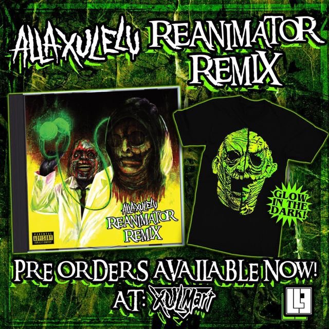 #AllaXulElu’s “Reanimator Remix” album is available now!