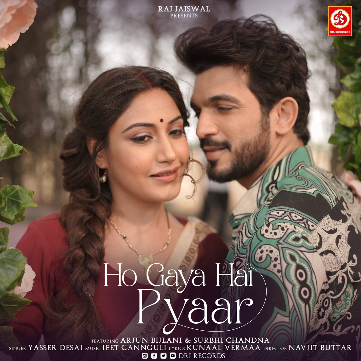 DRJ Records & Raj Jaiswal Presents
'Arjun Bijlani & Surbhi Chandna' Very Beautiful Love Song 'Ho Gaya Hai Pyaar' youtu.be/dn8EAyfY5g8

#hogayahaipyaar #arjunbijlani #surbhichandna #jeetgannguli #yasserdesai #drjrecords