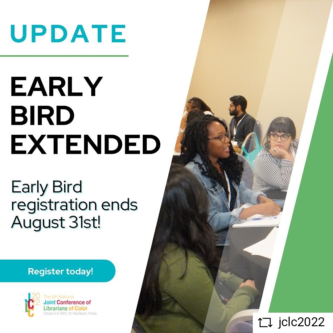 TweetFLAlibrary's tweet image. Reposted from @jclc2022 📢 As a way to support attendees, we are extending the Early Bird registration rate through August 31 to help offset higher housing costs. 📢. #LibraryConferences #JointCouncilofLibrariansOfColor