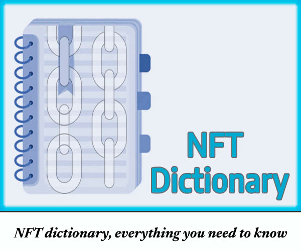 nfttrendsapp's tweet photo. NFT dictionary, everything you need to know https://t.co/rfT3l03iPZ
#nft #nftdictionary #dictionary https://t.co/dVKrEu3Fvb