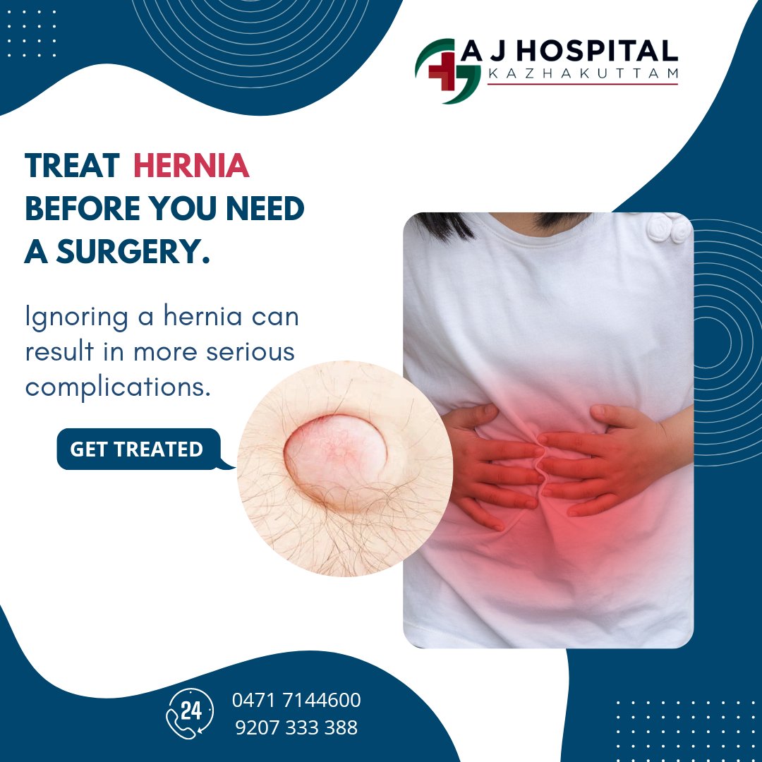 VargheseTharak2's tweet photo. Treat Hernia Before You Need A Surgery.

#ajhospital #kazhakuttom #hospital #health #hernia #herniasurgery https://t.co/bnmQ5Scfgd