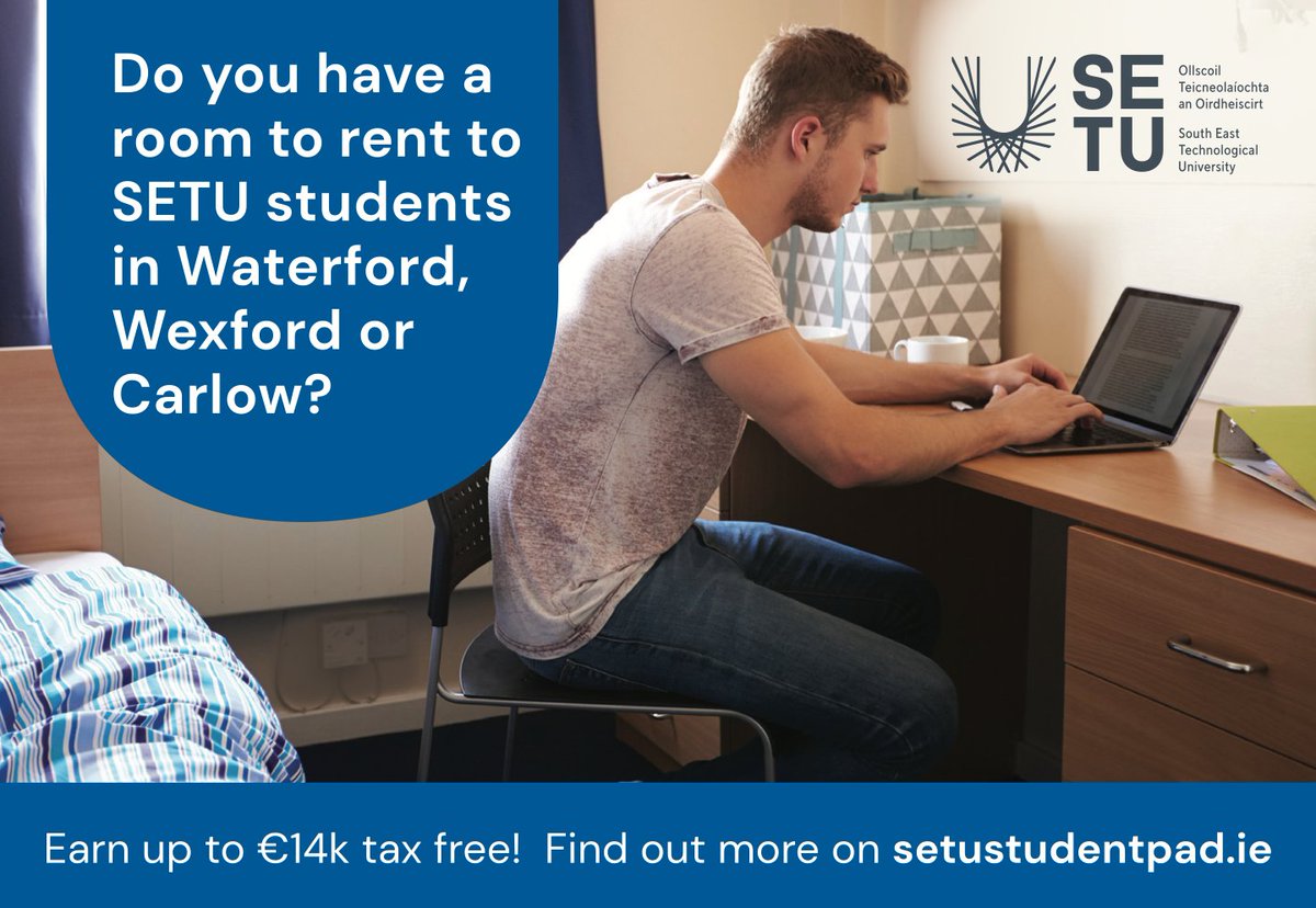 Are you living in Carlow, Waterford or Wexford with a spare room in your house? SETU students are looking to rent rooms, you can earn up to 14k tax free. Sign up today and find out more. 
More information with Student Pad here setustudentpad.ie/Accommodation