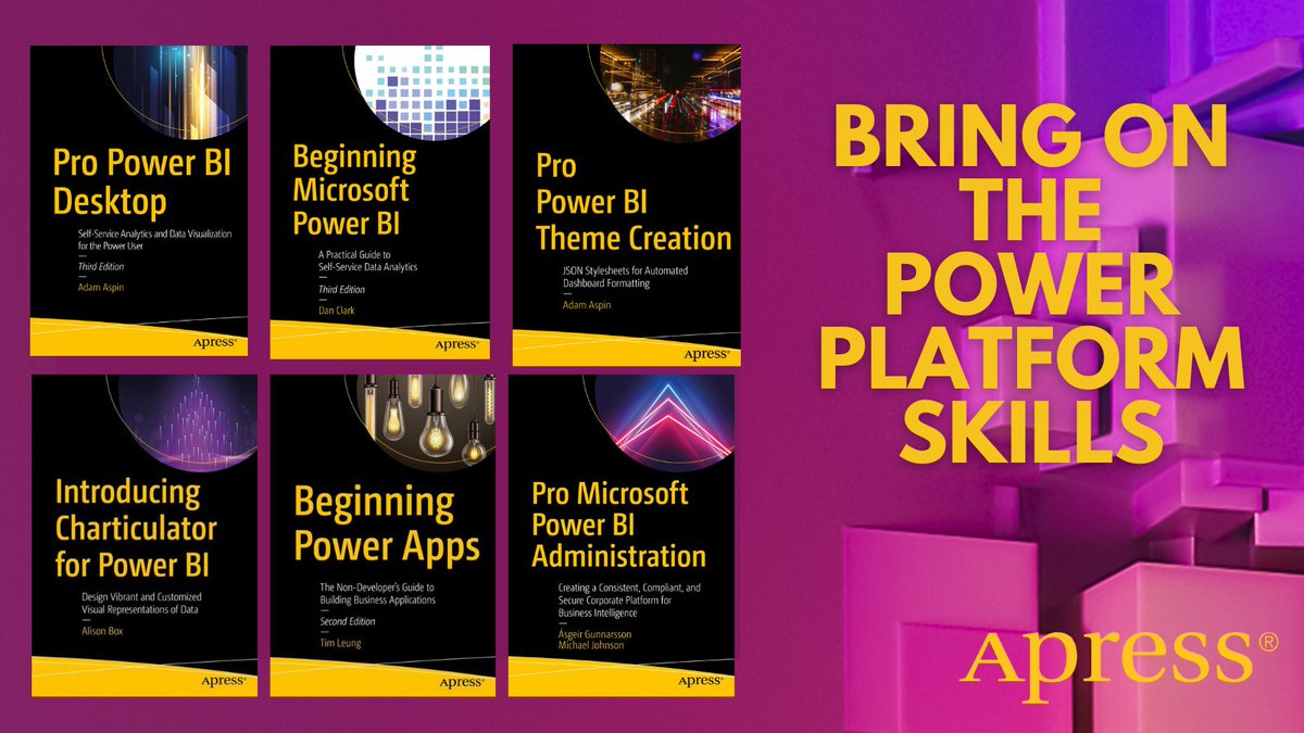 Apress's tweet photo. Getting started with Microsoft's Power Platform? We've got you covered with books to get you skilled on Power BI, Power Apps, administration, theme creation, Charticulator and more! Authored by the most knowledgeable voices in the community. #mvpbuzz #powerbi #charticulator #dax https://t.co/pieJq9Dhpa