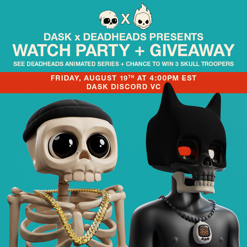 The_DASK's tweet image. @The_DASK x @DeadHeadsNFT Watch Party
💀🤝💀

📺 @_benxit_ is Hosting a Private Screening of DeadHeads Season 1 Animated Series in The DASK Discord VC
discord.gg/theklub

🎉 Giveaways!
3 Chances to Win a FREE Skull Troopers NFT

⏰ Wen? Today!
8/19 @ 4PM EST (3hrs From Now)
