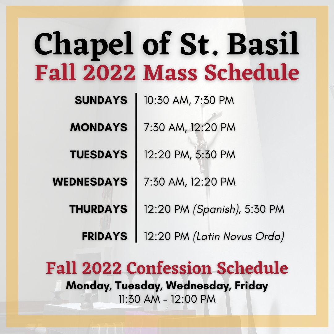CeltCampusMin's tweet photo. NEW CHAPEL OF ST. BASIL MASS SCHEDULE

Starting August 22nd, 2022, our midday Mass will be at 12:20 PM! Be on the lookout for the new Adoration schedule and a link to sign up for Adoration time slots! https://t.co/c1gomPqJVO