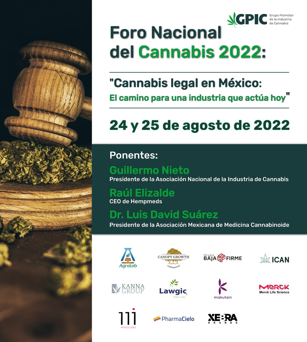GpicMx's tweet photo. A todos los interesados en el desarrollo de la Industria del #Cannabis en México los esperamos en el Foro Nacional del Cannabis 2022.

Estarán con nosotros @anicannmx @AMMCANN y @Raulinvasor  

REGISTRO ABIERTO: https://t.co/Zk06A1O8CK https://t.co/ChXWuh8TyS
