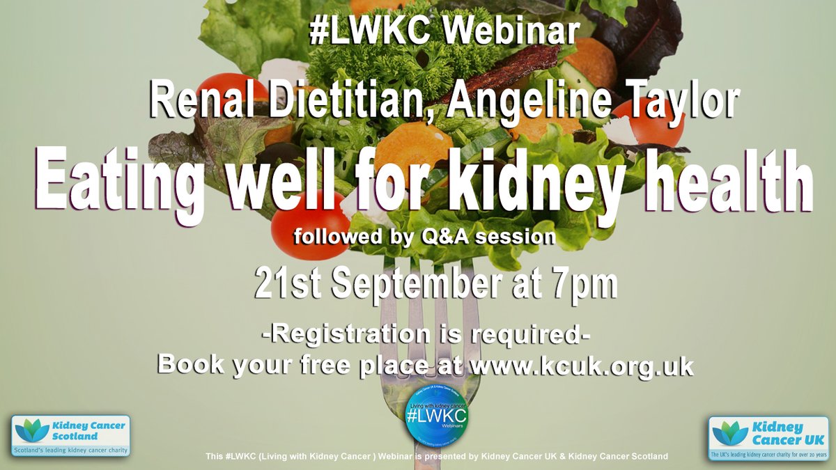 kidneycanceruk's tweet photo. Join our 'Eating Well for Kidney Health with Angelina Taylor' #LWKC #Webinar on Sept 21st at 7pm. Register for this FREE here https://t.co/chXLa1EhDJ' @THEJamesWhale @Michelle_Barts @missfitcreates #kidneycancer #healthyeating https://t.co/lJkFzOdzi2